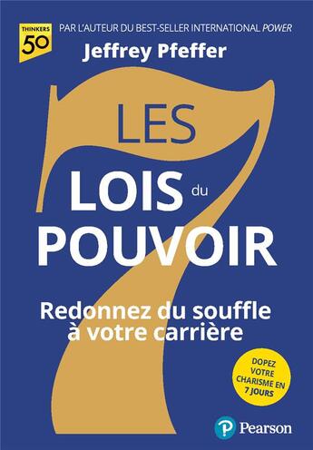 Couverture du livre « 7 lois du pouvoir » de Jeffrey Pfeffer aux éditions Pearson