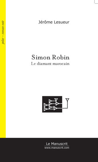 Couverture du livre « Simon Robin » de Jérôme Lesueur aux éditions Le Manuscrit