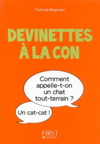 Couverture du livre « Devinettes à la con » de Thomas Bisignani aux éditions First