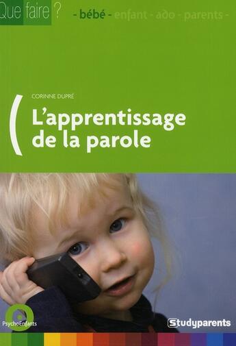 Couverture du livre « Que faire? l'apprentissage du langage » de Corinne Dupre aux éditions Studyrama