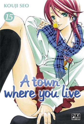 Couverture du livre « A town where you live Tome 15 » de Kouji Seo aux éditions Pika