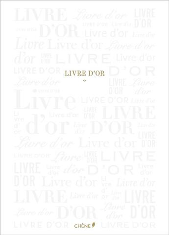 Couverture du livre « Livre d'or ; blanc » de  aux éditions Chene