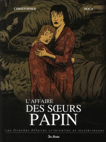 Couverture du livre « L'affaire des soeurs Papin » de Julien Moca et Christopher aux éditions De Boree