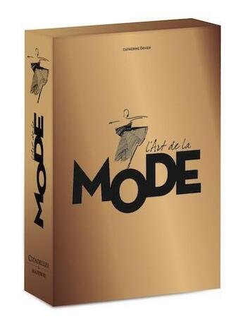 Couverture du livre « L'art de la mode » de Catherine Ormen aux éditions Citadelles & Mazenod