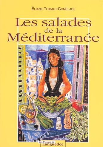 Couverture du livre « Salades de la Méditerranée » de Thibaut Comelade aux éditions Nouvelles Presses Du Languedoc