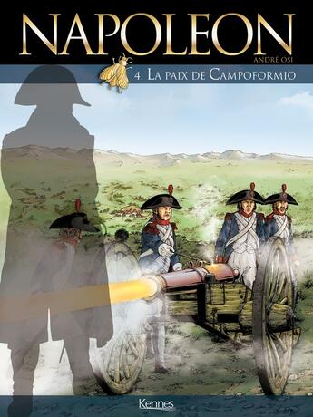 Couverture du livre « Napoléon Tome 4 : la paix de Campoformio » de Andre Osi aux éditions Les 3 As