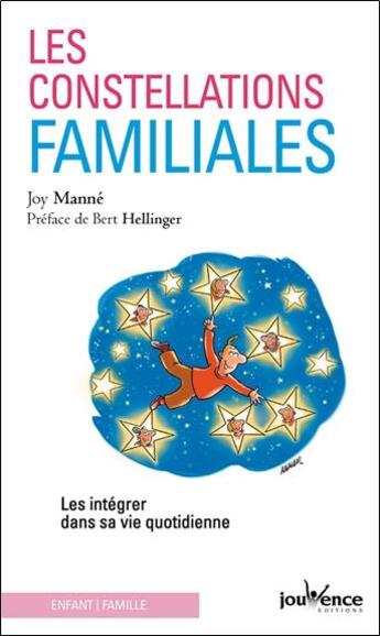 Couverture du livre « Les constellations familiales » de Joy Manne aux éditions Jouvence