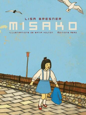 Couverture du livre « Misako » de Batia Kolton et Lisa Bresner aux éditions Memo