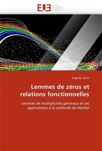 Couverture du livre « Lemmes de zeros et relations fonctionnelles » de Zorin-E aux éditions Editions Universitaires Europeennes