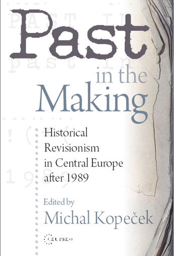 Couverture du livre « Past in the Making » de Michal Kopecek aux éditions Epagine