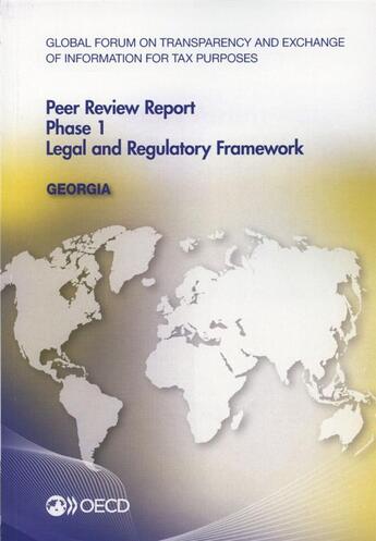 Couverture du livre « Georgia ; phase 1 legal and regulatory framework (édition 2014) » de Ocde aux éditions Ocde