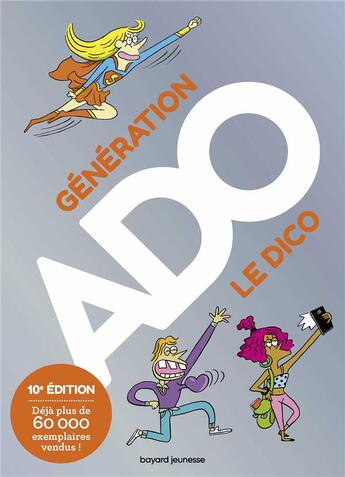 Couverture du livre « Génération ado, le dico (édition 2019/2020) » de Jeanne Siaud-Facchin et Regis Faller et Nathalie Szapiro-Manoukian et El Don Guillermo aux éditions Bayard Jeunesse