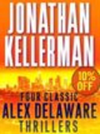 Couverture du livre « Four Classic Alex Delaware Thrillers 4-Book Bundle » de Jonathan Kellerman aux éditions Epagine