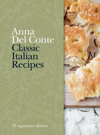 Couverture du livre « Classic Italian Recipes » de Anna Del Conte aux éditions Octopus Digital