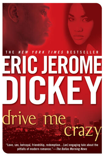 Couverture du livre « Drive Me Crazy » de Eric Jerome Dickey aux éditions Penguin Group Us