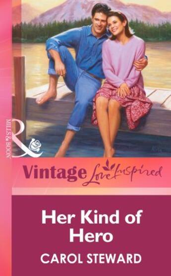 Couverture du livre « Her Kind of Hero (Mills & boon Vintage Love Inspired) » de Steward Carol aux éditions Mills & Boon Series