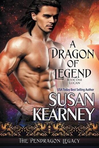 Couverture du livre « A dragon of legend » de Susan Kearney aux éditions Bellebooks