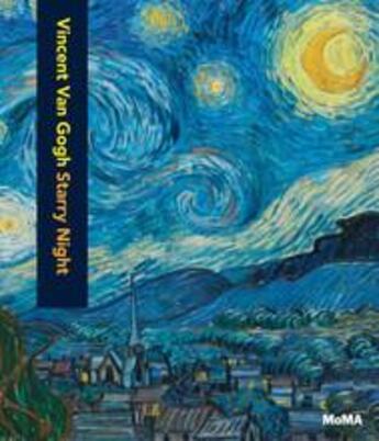 Couverture du livre « Vincent Van Gogh ; starry night (Moma artist series) » de Lanchner Carolyn aux éditions Moma