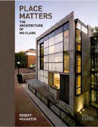 Couverture du livre « Place matters the architecture of wg clark » de  aux éditions Antique Collector's Club