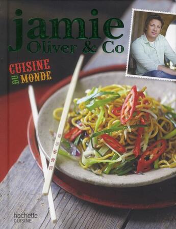 Couverture du livre « Cuisine du monde » de Jamie Oliver aux éditions Hachette Pratique