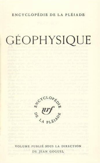 Couverture du livre « La terre, i : geophysique » de  aux éditions Gallimard