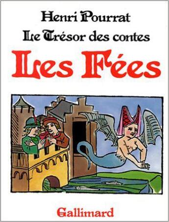 Couverture du livre « Le tresor des contes - les fees » de Henri Pourrat aux éditions Gallimard