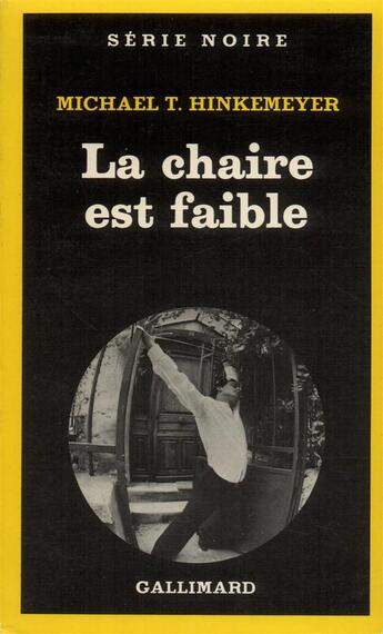 Couverture du livre « La chaire est faible » de Michael T. Hinkemeyer aux éditions Gallimard