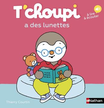 Couverture du livre « T'choupi a des lunettes » de Thierry Courtin aux éditions Nathan