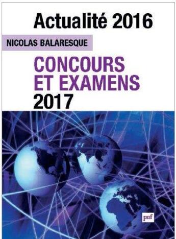 Couverture du livre « Actualité 2016 concours et examens 2017 » de Nicolas Balaresque aux éditions Puf