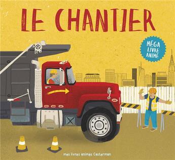 Couverture du livre « Le chantier » de Peter Bently et Joe Bucco aux éditions Casterman