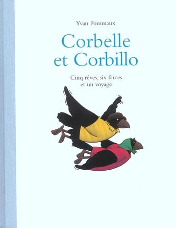 Couverture du livre « Corbelle et corbillo » de Pommaux Yvan aux éditions Ecole Des Loisirs