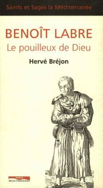 Couverture du livre « Benoît Labre » de Herve Brejon aux éditions Paris-mediterranee