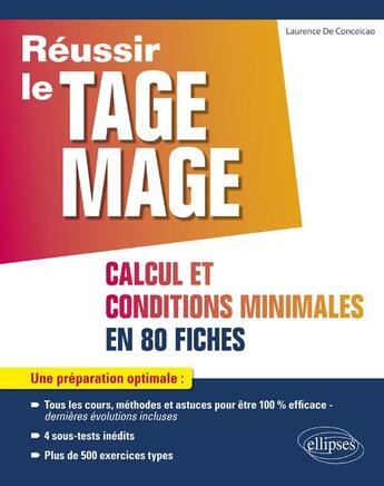 Couverture du livre « Réussir le tage mage ; calcul et conditions minimales en 80 fiches (édition 2019) » de Laurence De Conceicao aux éditions Ellipses