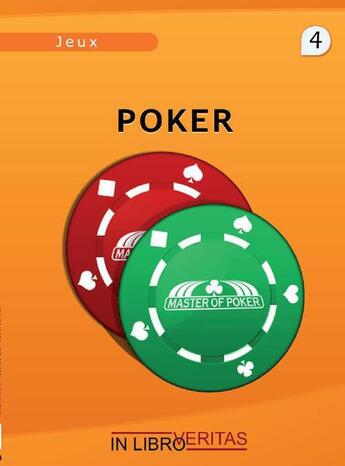 Couverture du livre « Poker » de Inlibroveritas aux éditions Inlibroveritas