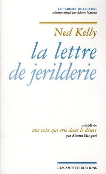 Couverture du livre « La lettre de Jerilderie » de Ned Kelly aux éditions Escampette