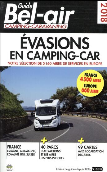 Couverture du livre « Guide Bel-air ; évasions en camping-car (édition 2018) » de Duparc Martine aux éditions Guide Bel Air