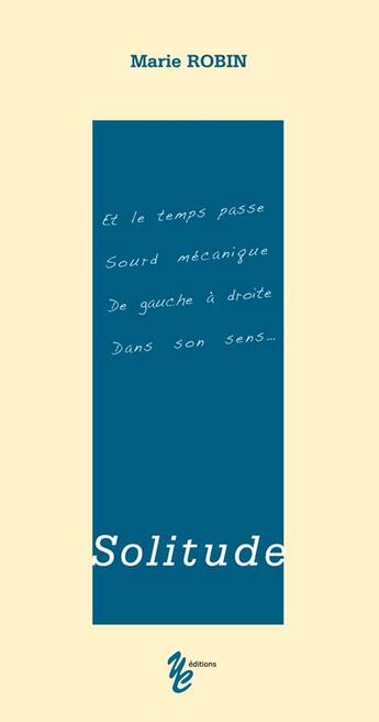 Couverture du livre « Solitude » de Marie Robin aux éditions Yellow Concept