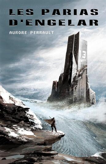 Couverture du livre « Les parias d'engelar » de Aurore Perrault aux éditions Midgard