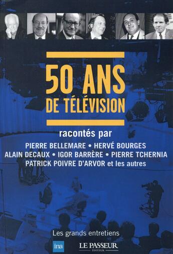Couverture du livre « 50 ans de télévision » de  aux éditions Le Passeur