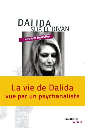 Couverture du livre « Dalida sur le divan » de Joseph Agostini aux éditions Envolume
