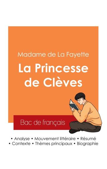 Couverture du livre « Réussir son Bac de français 2025 : Analyse de La Princesse de Clèves de Madame de La Fayette » de Madame De La Fayette aux éditions Bac De Francais