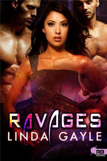 Couverture du livre « Ravages » de Linda Gayle aux éditions Reines-beaux