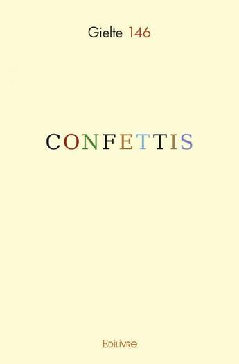 Couverture du livre « Confettis » de  aux éditions Edilivre