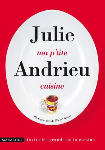 Couverture du livre « Ma p'tite cuisine » de Julie Andrieu et Michel Reuss aux éditions Marabout