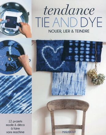 Couverture du livre « Tie & die indigo » de Pepa Martin et Karen Davis aux éditions Marabout