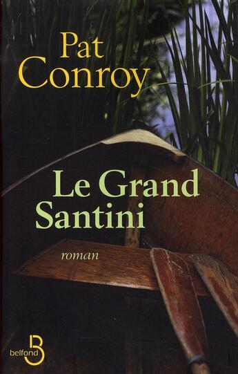 Couverture du livre « Le grand Santini » de Pat Conroy aux éditions Belfond