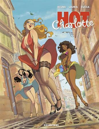 Couverture du livre « Hot Charlotte » de Vincenzo Cucca et Ennio Ecuba et Vincenzo Lauria et Mariacristina Federico aux éditions Drugstore