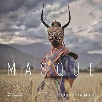 Couverture du livre « Masque » de Chris Rainier aux éditions La Martiniere