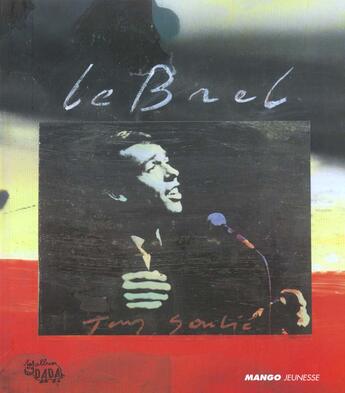 Couverture du livre « Brel (le) » de  aux éditions Mango