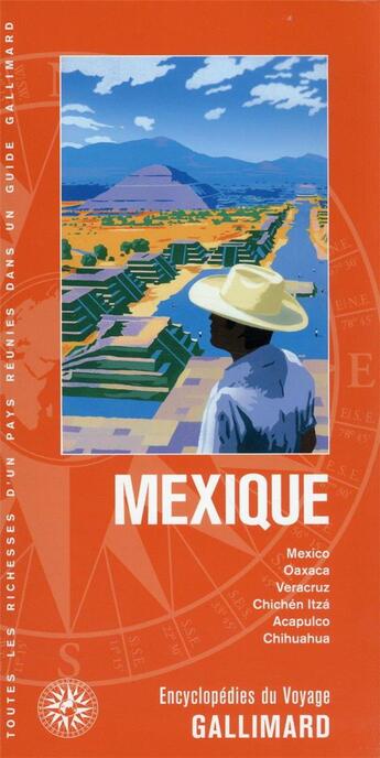 Couverture du livre « Mexique : Mexico, Oaxaca, Veracruz, Chichen Itza, Acapulco, Chihuahua » de Collectif Gallimard aux éditions Gallimard-loisirs